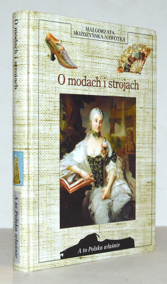 O modach i strojach.